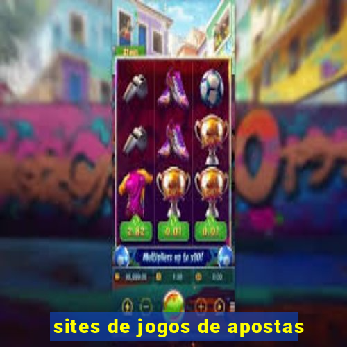 sites de jogos de apostas