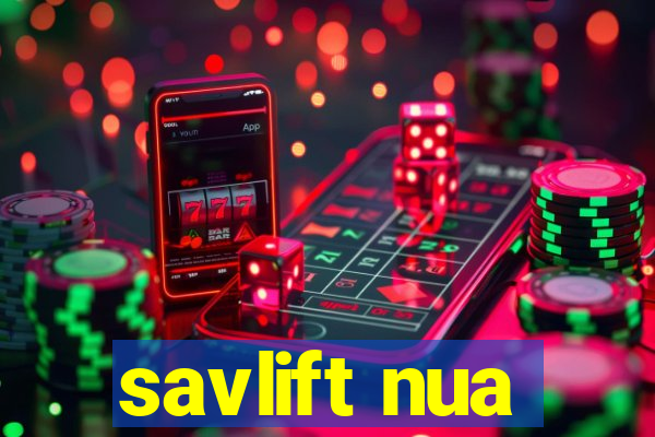 savlift nua