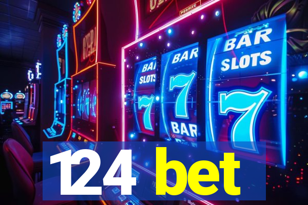 124 bet