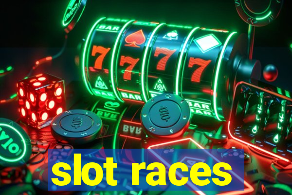 slot races