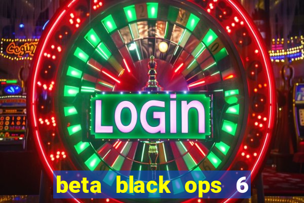 beta black ops 6 game pass