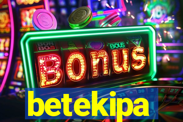 betekipa