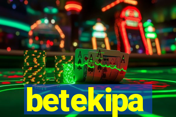 betekipa