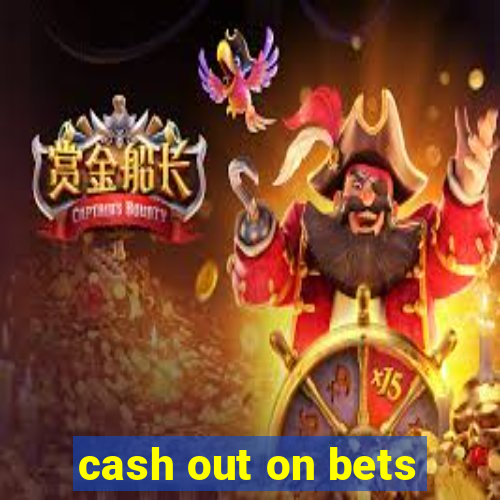 cash out on bets