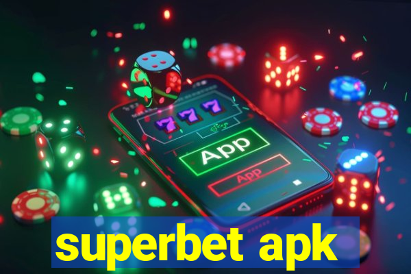 superbet apk