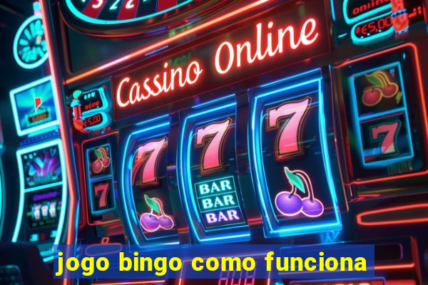 jogo bingo como funciona