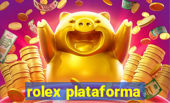 rolex plataforma