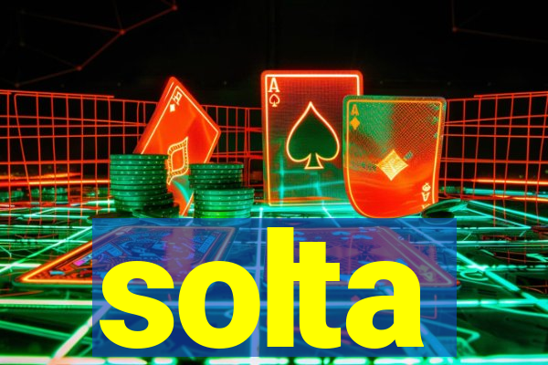 solta