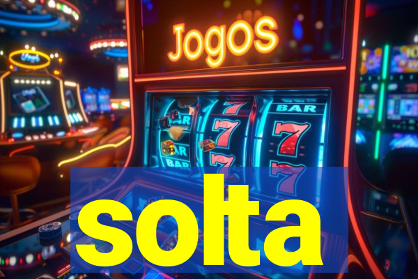 solta