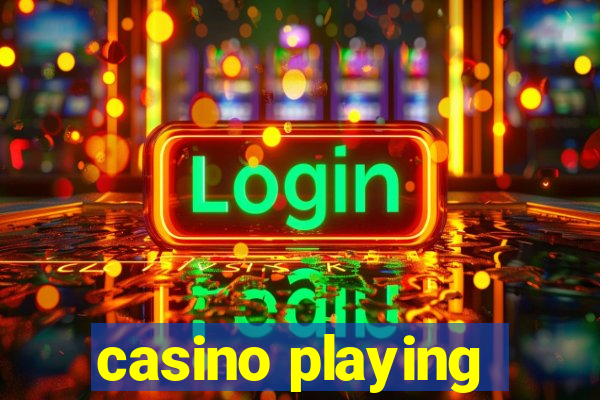 casino playing