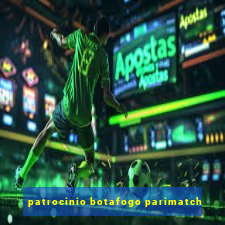 patrocinio botafogo parimatch