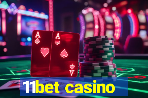 11bet casino