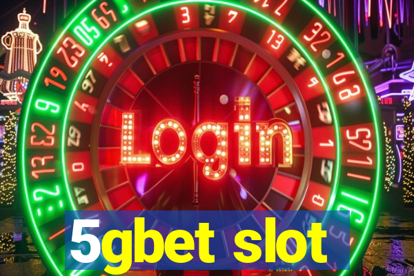 5gbet slot