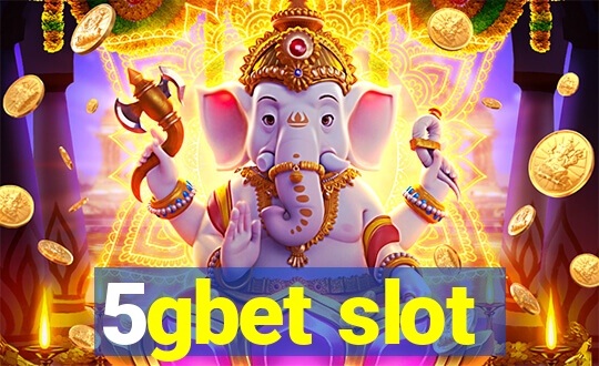 5gbet slot