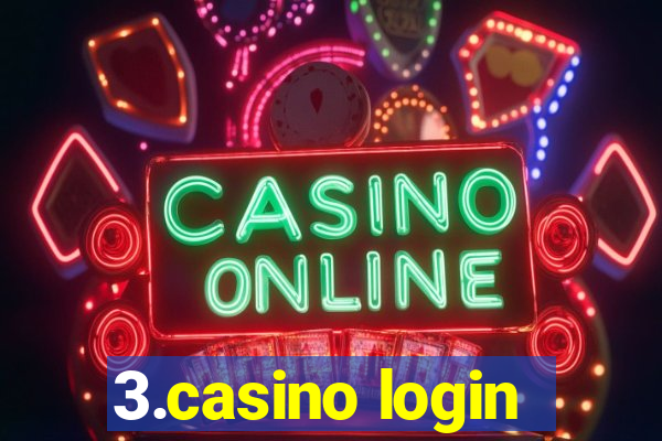 3.casino login