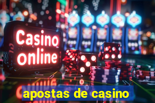 apostas de casino