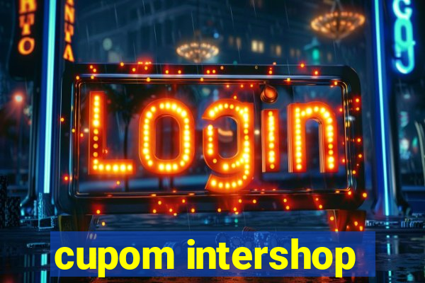 cupom intershop