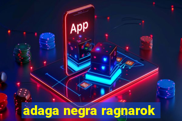 adaga negra ragnarok