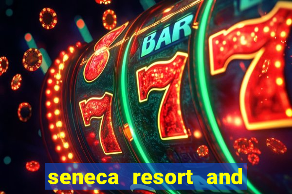 seneca resort and casino niagara falls ny