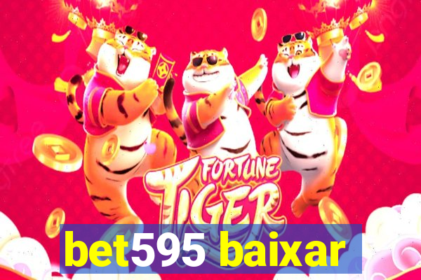 bet595 baixar