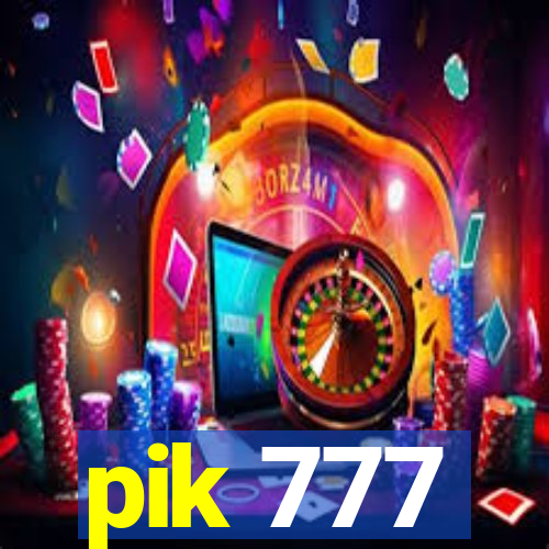 pik 777