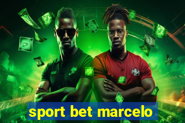 sport bet marcelo