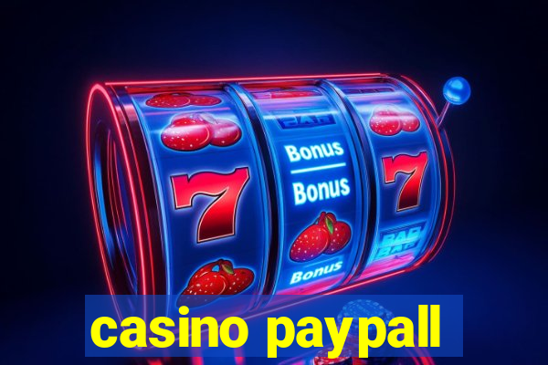 casino paypall