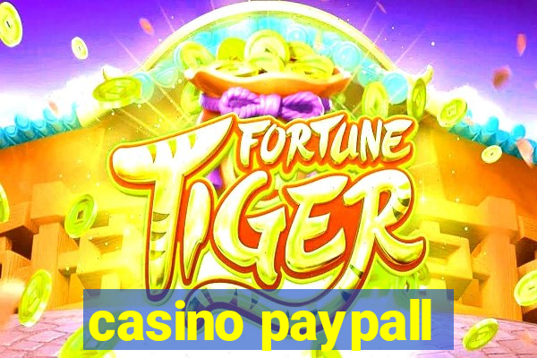 casino paypall