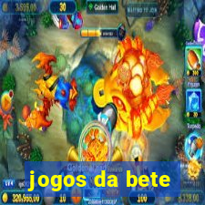 jogos da bete