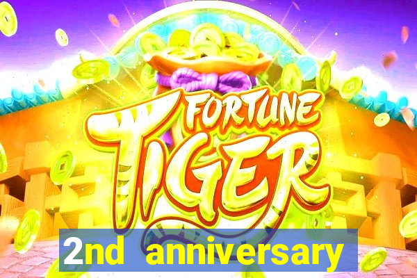 2nd anniversary login bonus