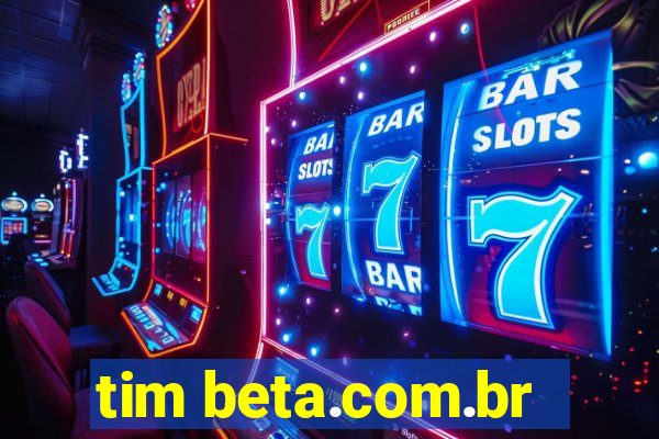 tim beta.com.br