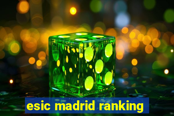 esic madrid ranking