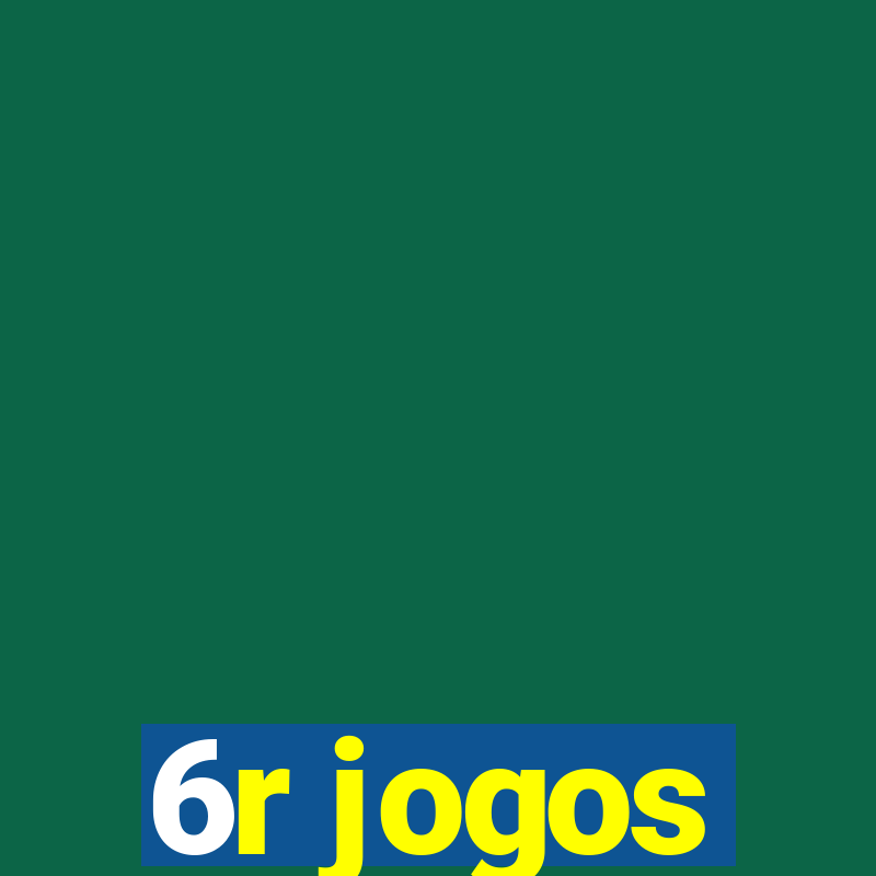 6r jogos