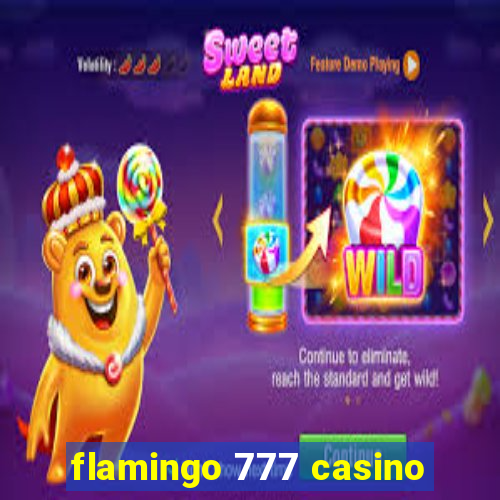 flamingo 777 casino