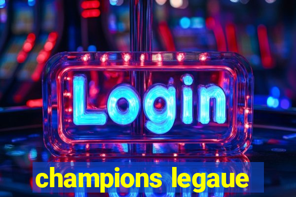 champions legaue