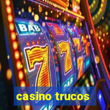 casino trucos