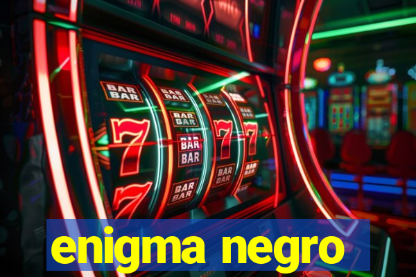 enigma negro