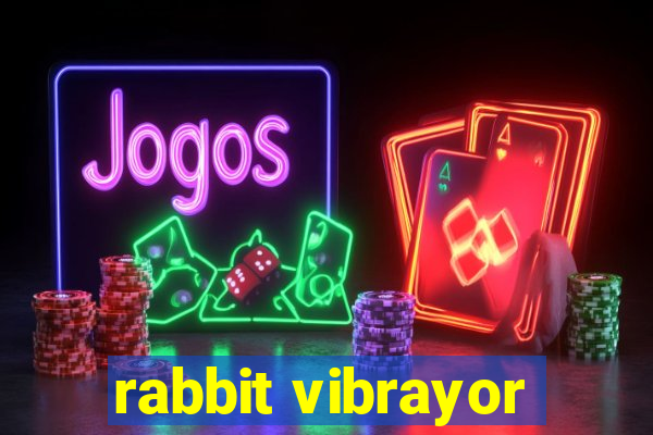 rabbit vibrayor