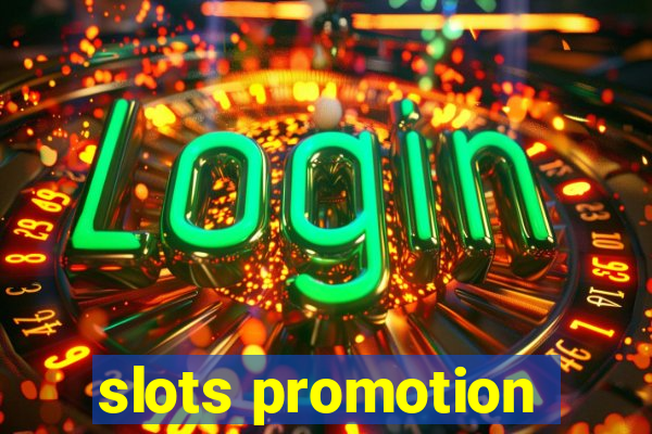 slots promotion