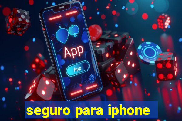 seguro para iphone