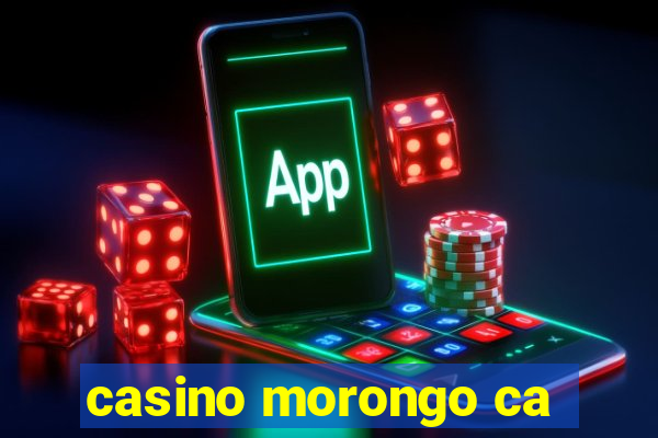 casino morongo ca