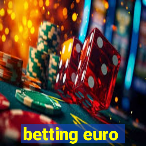 betting euro