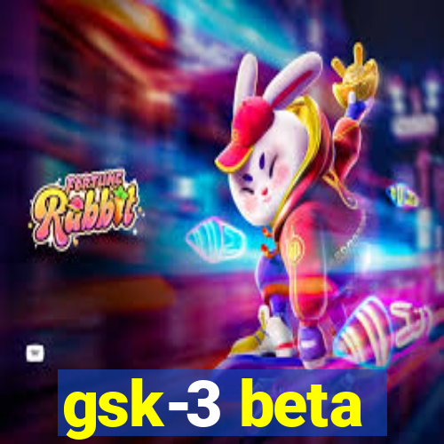 gsk-3 beta