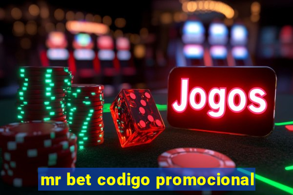 mr bet codigo promocional