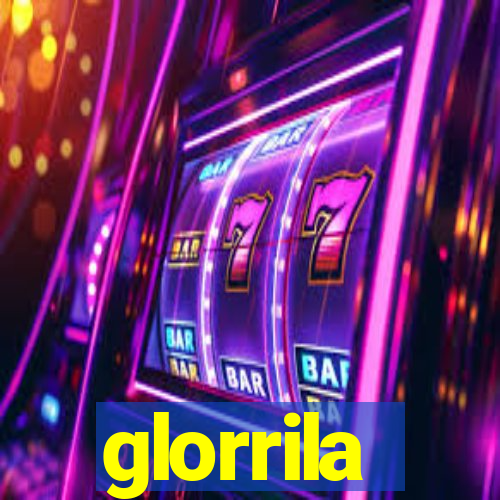 glorrila