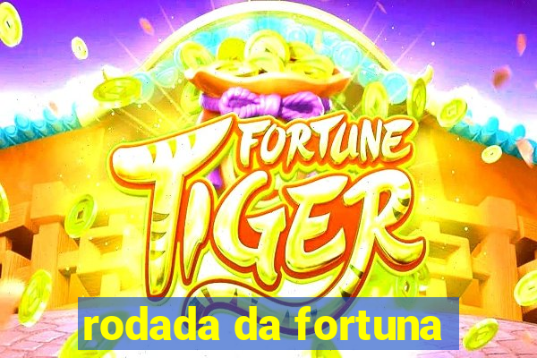 rodada da fortuna