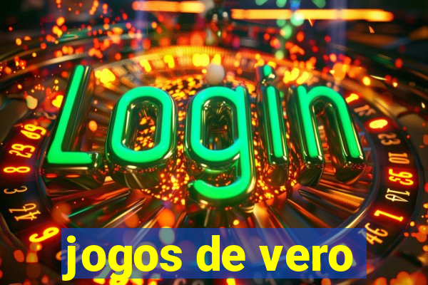 jogos de vero