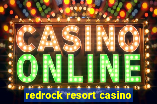 redrock resort casino