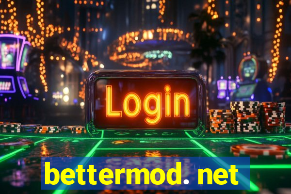 bettermod. net