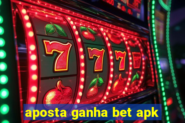 aposta ganha bet apk